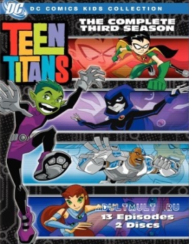 Юные Титаны [ Teen Titans ]